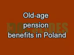 Old-age pension benefits in Poland