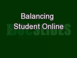 Balancing Student Online