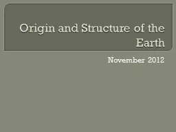 Origin and Structure of the Earth