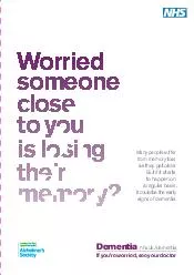 Worried someone close to you is losing their memory Many people suffer from memory loss as they get older