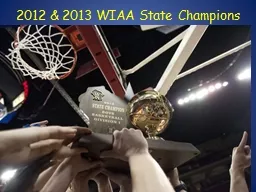 2012 & 2013 WIAA State Champions
