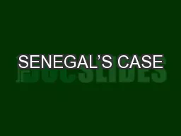 SENEGAL’S CASE