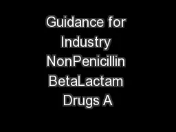 Guidance for Industry NonPenicillin BetaLactam Drugs A