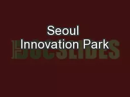 Seoul Innovation Park