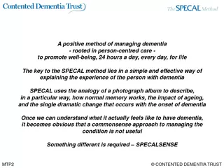 CONTENTED DEMENTIA TRUST MTP A positive method of man