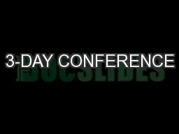 3-DAY CONFERENCE