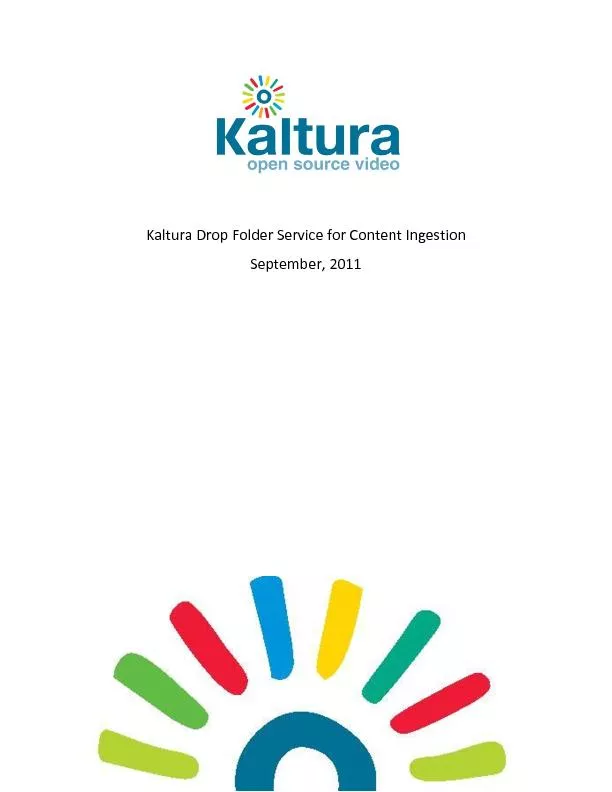 Kaltura Drop Folder Service for Content Ingestion