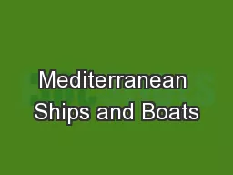 Mediterranean Ships and Boats