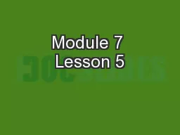 Module 7 Lesson 5