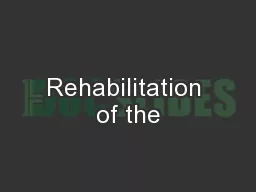Rehabilitation of the