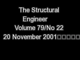The Structural Engineer     Volume 79/No 22     20 November 2001