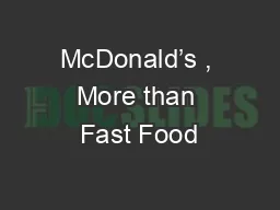 McDonald’s , More than Fast Food