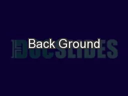 Back Ground