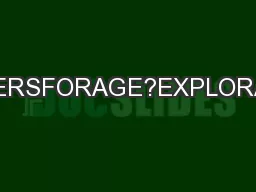 WHYDOFORAGERSSHAREANDSHARERSFORAGE?EXPLORATIONSOFSOCIALDIMENSIONSOFFOR