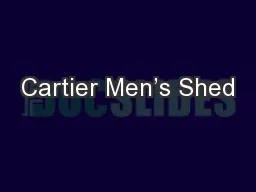 Cartier Men’s Shed