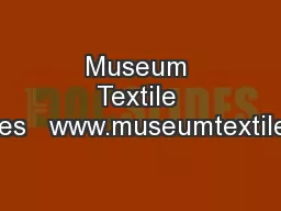 Museum Textile Services   www.museumtextiles.com
