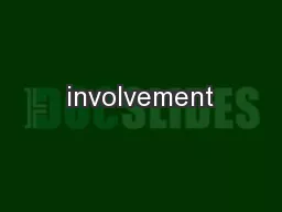 involvement