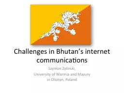 Challenges in Bhutan’s internet communications