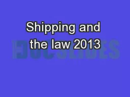 Shipping and the law 2013