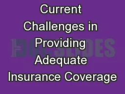 Current Challenges in Providing Adequate Insurance Coverage