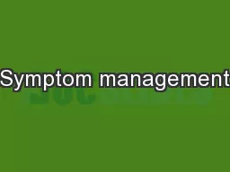 Symptom management