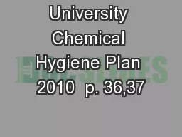 University Chemical Hygiene Plan 2010  p. 36,37