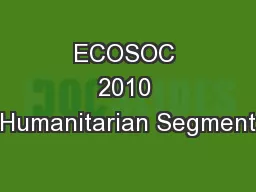 ECOSOC 2010 Humanitarian Segment