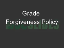 Grade Forgiveness Policy