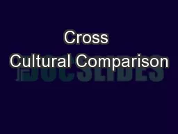 Cross Cultural Comparison