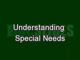 Understanding Special Needs