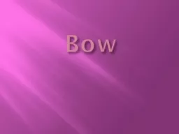 Bow Using Context Clues