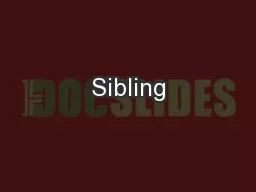 Sibling