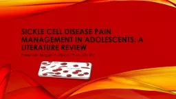 Sickle Cell Disease Pain Management in Adolescents: A Liter