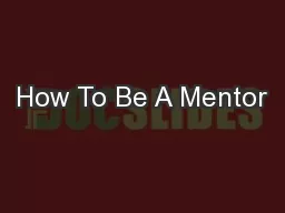 How To Be A Mentor