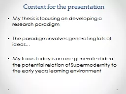 Context for the presentation