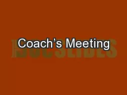 Coach’s Meeting