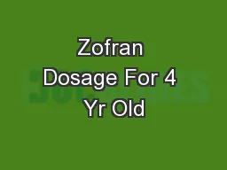 Zofran Dosage For 4 Yr Old