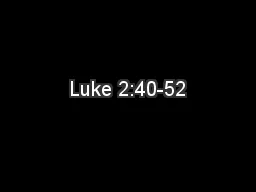 Luke 2:40-52