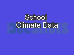 School Climate Data