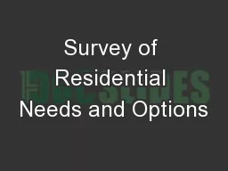 Survey of Residential Needs and Options