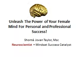 Unleash The Power of Your Female Mind For Personal and Prof