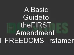 A Basic Guideto theFIRST Amendment  YourFIRST FREEDOMSrstamendmentcen