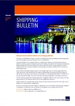 Welcome to the October edition of our Shipping BulletinThis edition of