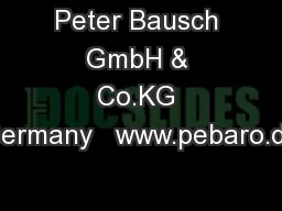 Peter Bausch GmbH & Co.KG Germany   www.pebaro.de