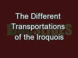 The Different Transportations of the Iroquois