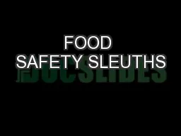 FOOD SAFETY SLEUTHS