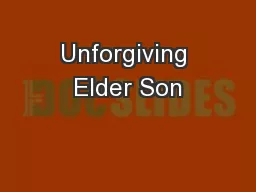 Unforgiving Elder Son