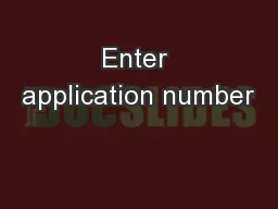 Enter application number