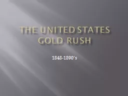 The United States Gold Rush