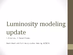 Luminosity modeling update